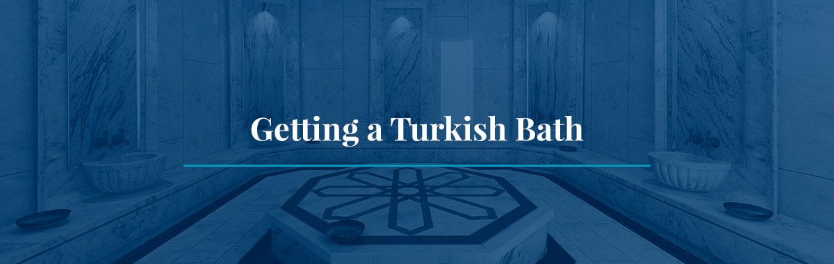 Getting-a-Turkish-Bath