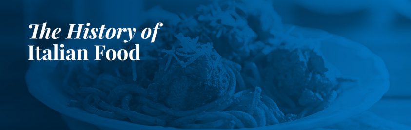 The History of Italian Food
